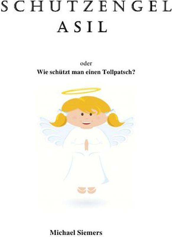 Schutzengel Asil