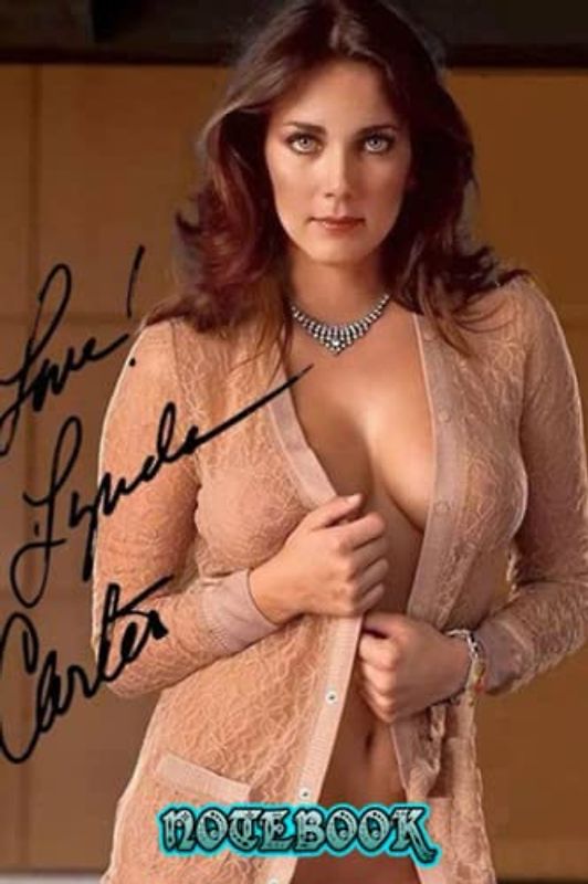 NOTEBOOK : Lynda Carter Great Notebook for School or as a Diary, Journal or Drawings Thankgiving Notebook #175