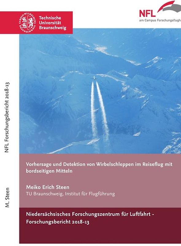Vorhersage und Detektion von Wirbelschleppen im Reiseflug mit bordseitigen Mitteln