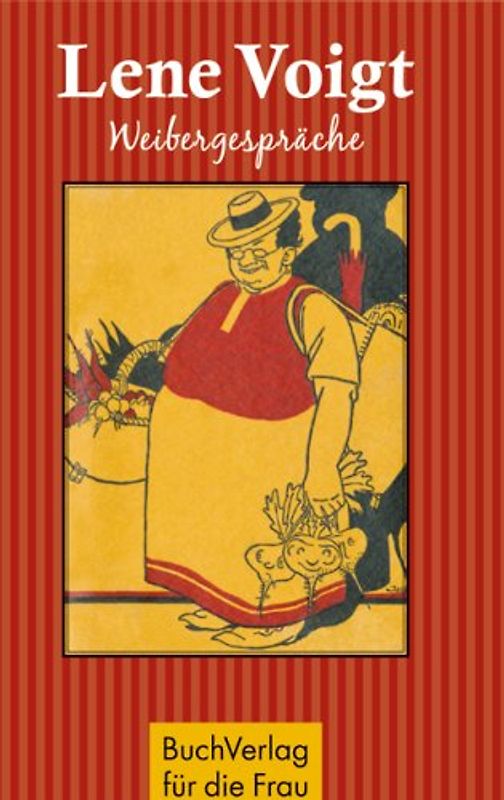 Lene Voigt. Weibergespräche