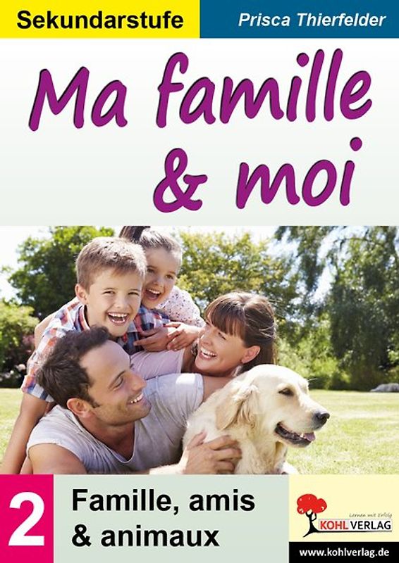 Ma famille et moi / Sekundarstufe