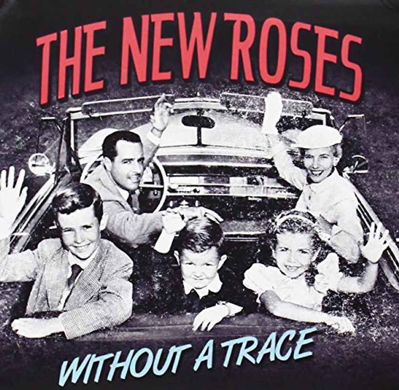 New Roses,the - Without a Trace