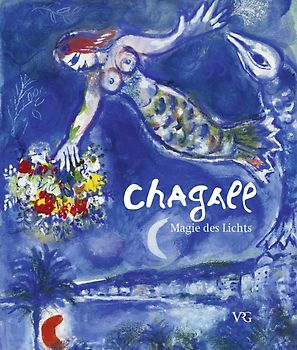 Chagall - Magie des Lichts