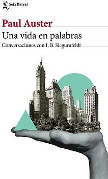 Una vida en palabras : conversaciones con I. B. Siegumfeldt