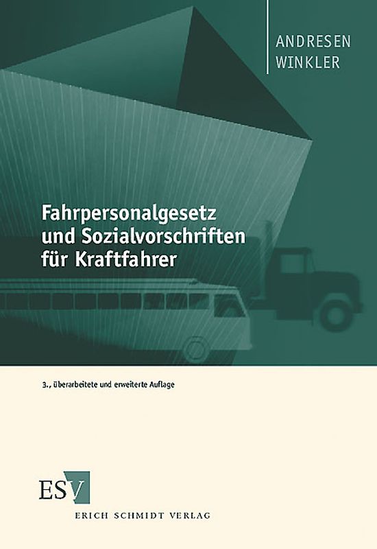 Fahrpersonalgesetz und Sozialvorschriften für Kraftfahrer
