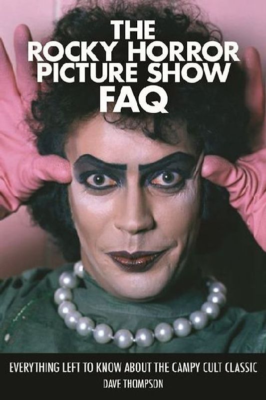 The Rocky Horror Picture Show FAQ