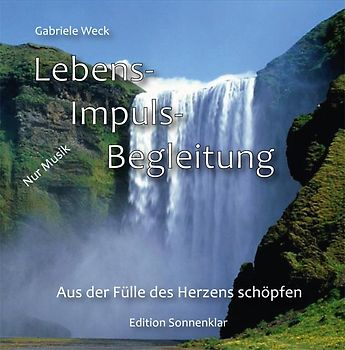 Musik zur Lebens-Impuls-Begleitung