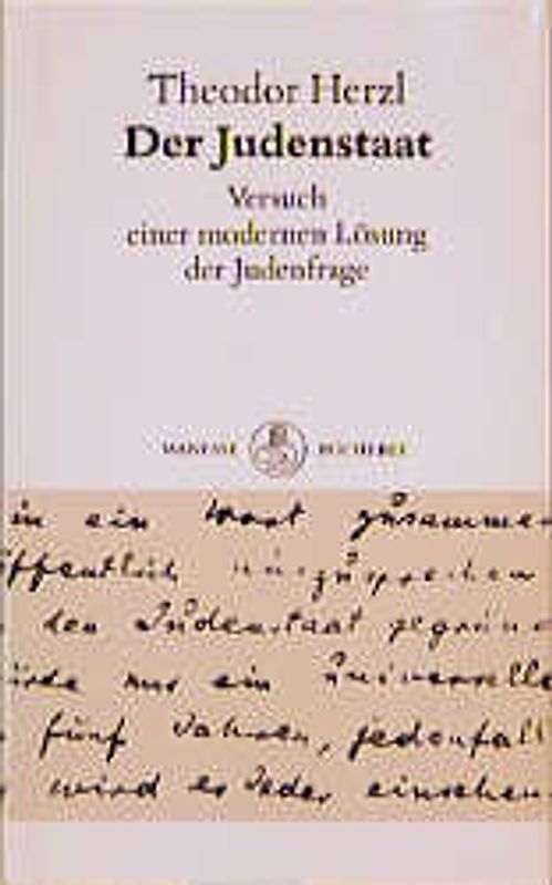 Der Judenstaat. Versuch einer modernen Lösung der Judenfrage