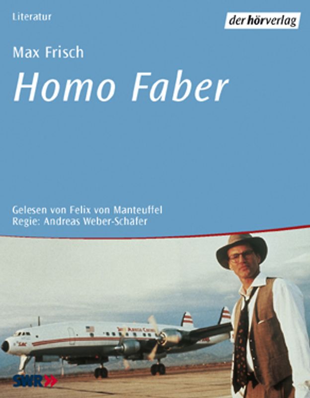 Homo Faber. Vollständige Lesung