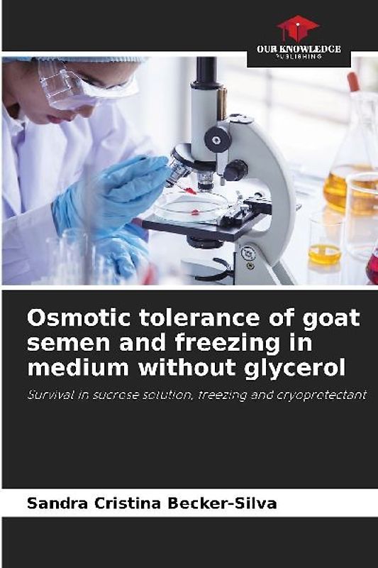 Osmotic tolerance of goat semen and freezing in medium without glycerol
