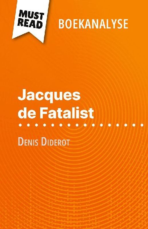 Jacques de Fatalist van Denis Diderot (Boekanalyse)