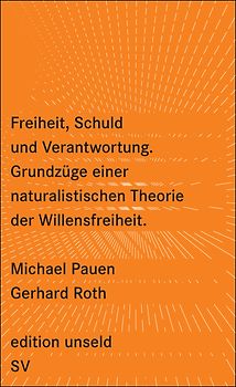 Freiheit, Schuld und Verantwortung