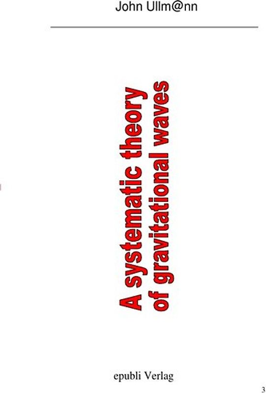 A systematic theory of gravitational waves