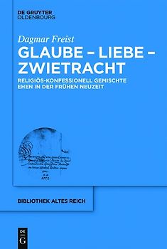 Glaube - Liebe - Zwietracht