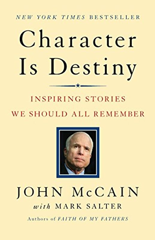 Character Is Destiny: Inspiring Stories We Should All Remember (Modern Library Classics)