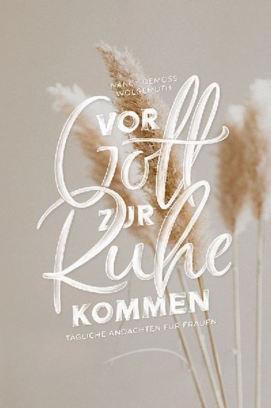 Vor Gott zur Ruhe komme