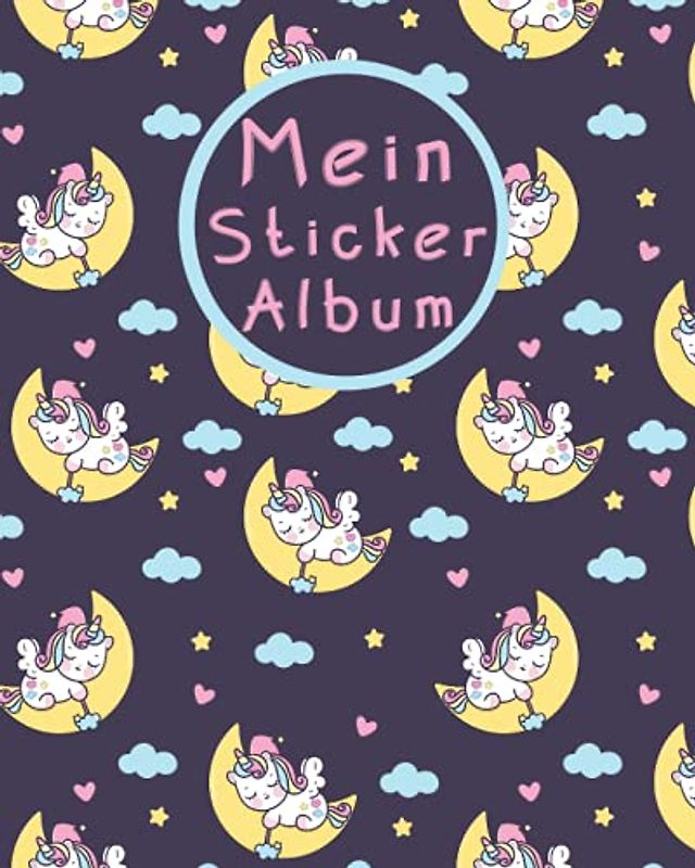 Mein Stickeralbum: leeres Stickerbuch zum Einkleben und Sammeln | 24 farbige Seiten | ca. DIN A4 | Tolles Geschenk für Mädchen und Kinder | Motiv: Einhorn | Kein Silikonpapier V1