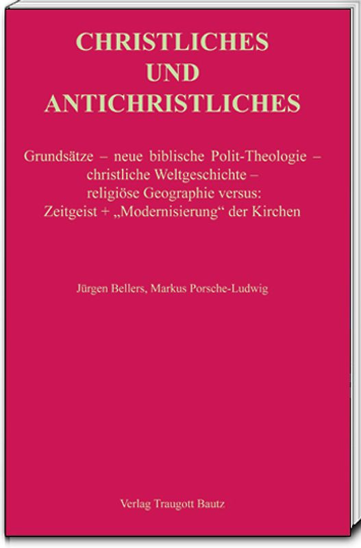 CHRISTLICHES UND ANTICHRISTLICHES