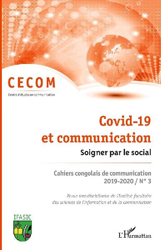 Covid-19 et communication. Soigner par la social.