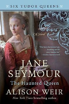 Jane Seymour, the Haunted Queen