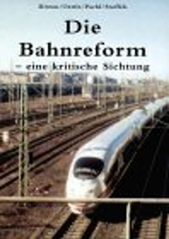 Die Bahnreform