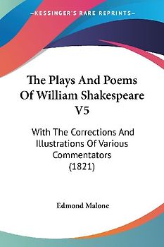 The Plays And Poems Of William Shakespeare V5