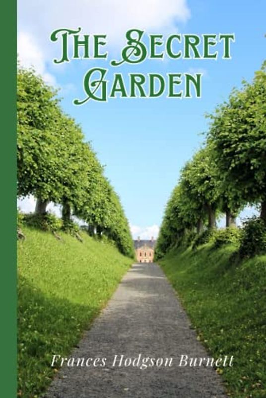 The Secret Garden: with original illustrations