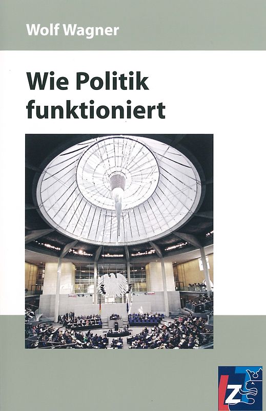 Wie Politik funktioniert