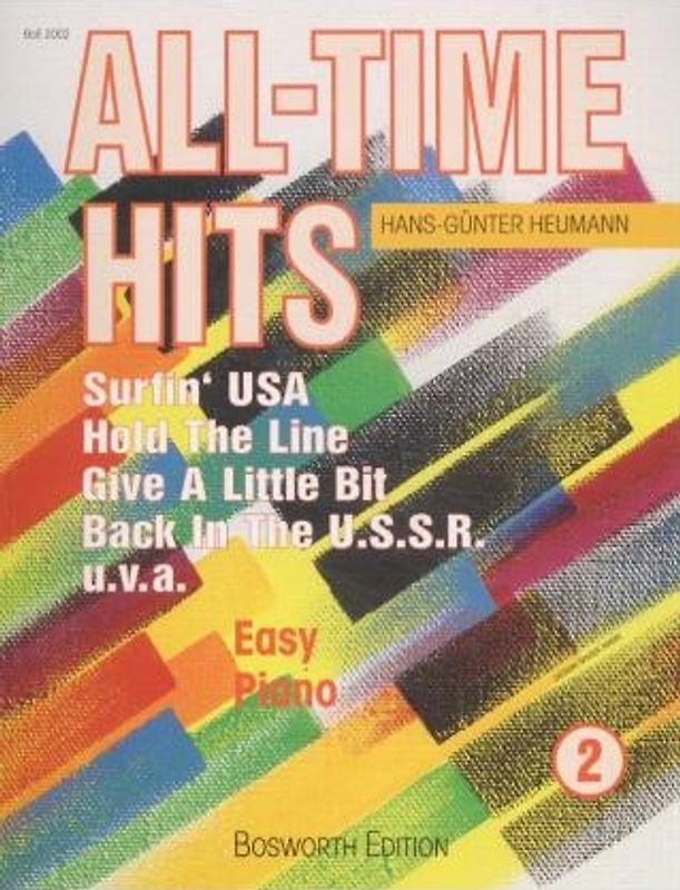 All Time Hits 2. Welt-Hits und Evergreens der Popmusik für Easy Piano