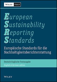Europäische Standards für die Nachhaltigkeitsberichterstattung (ESRS). European Sustainability Reporting Standards (ESRS)