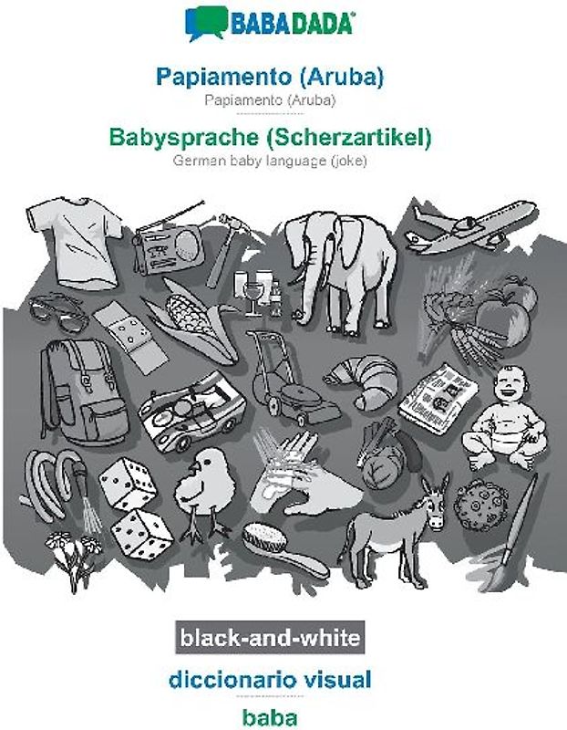 Papiamento (Aruba) - Babysprache (Scherzartikel), diccionario visual, BW