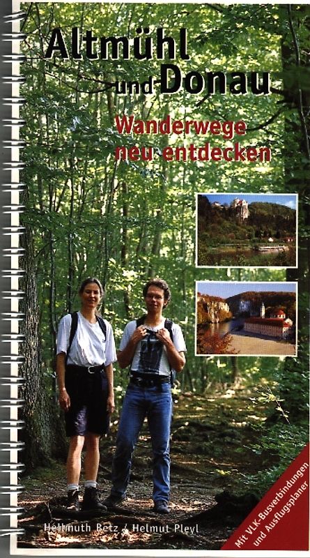 Altmühl und Donau Lkr. Kelheim Wanderführer. Wanderwege neu entdecken