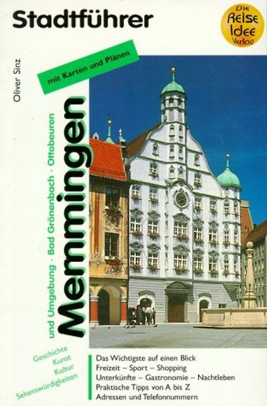 Memmingen und Umgebung. Stadtführer