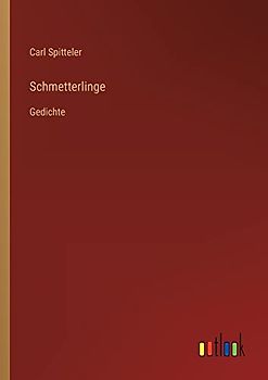 Schmetterlinge: Gedichte