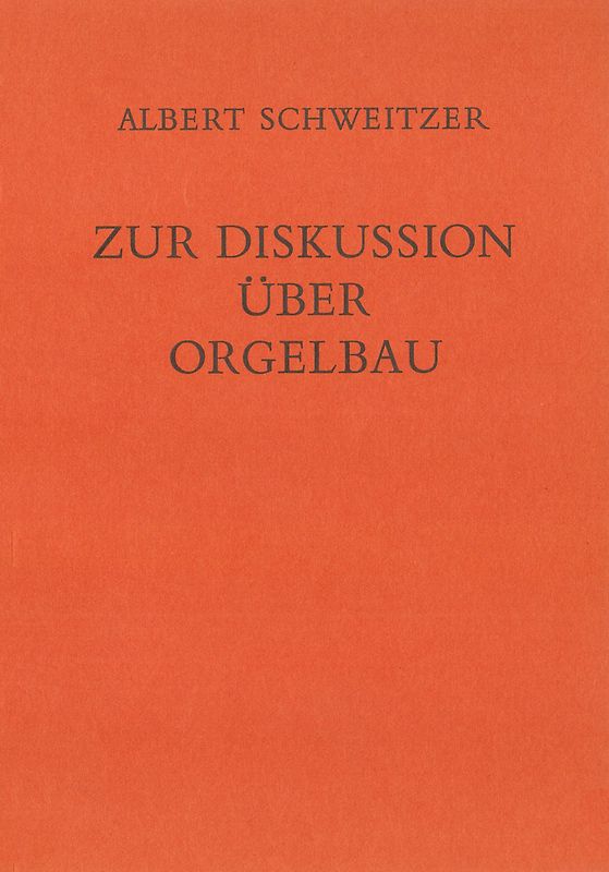 Zur Diskussion über Orgelbau (1914)