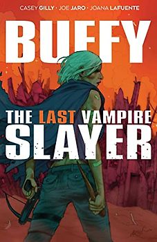 Buffy the Last Vampire Slayer (Buffy the Vampire Slayer)