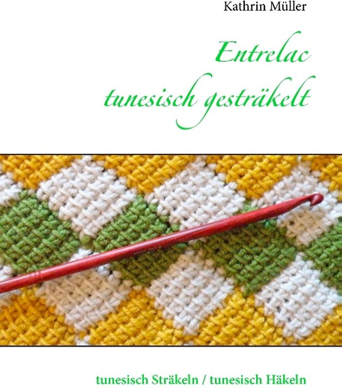 Entrelac - tunesisch gesträkelt