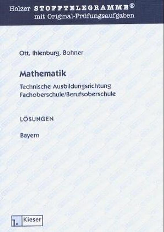 Mathematik FOS/BOS (Technik). Lösungen