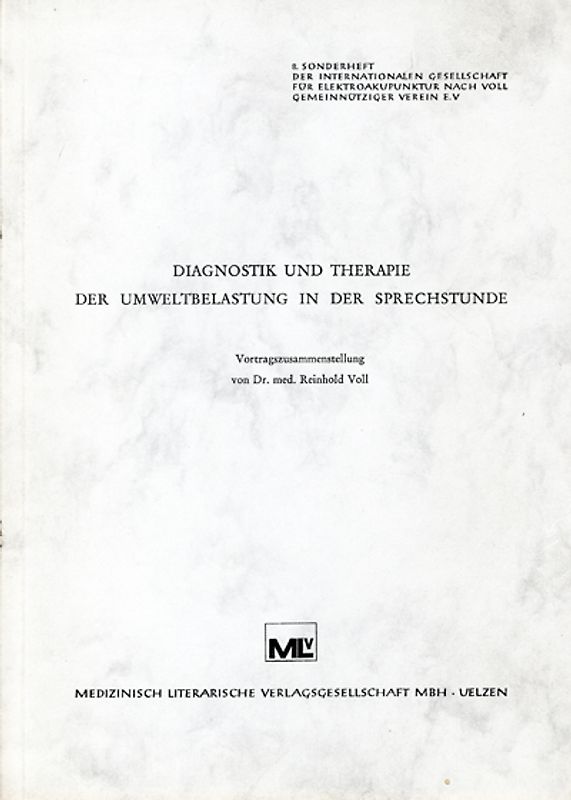 Diagnostik und Therapie der Umweltbelastung in der Sprechstunde