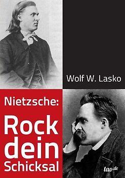 Nietzsche: Rock dein Schicksal