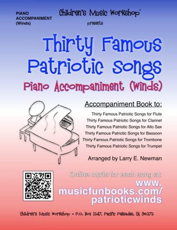 Thirty Famous Patriotic Songs for Piano Accompaniment (Winds)