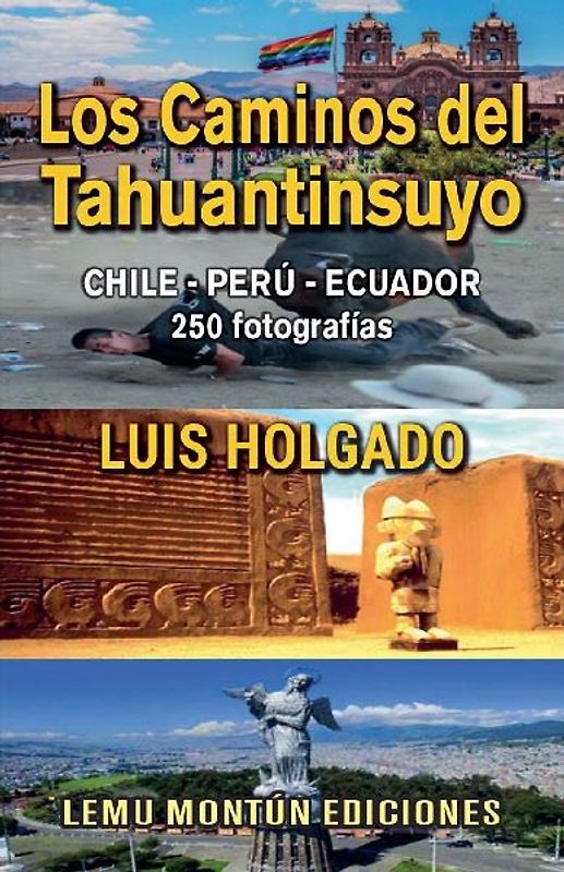 Los Caminos del Tahuantinsuyo