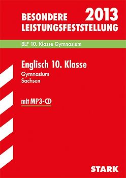 Besondere Leistungsfeststellung Gymnasium Sachsen / Englisch 10. Klasse mit MP3-CD 2013
