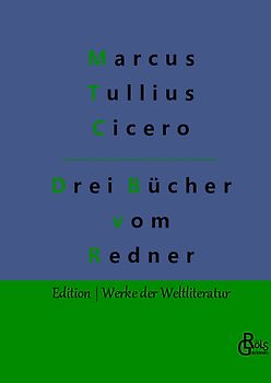 Drei Bücher vom Redner