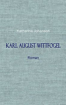 KARL AUGUST WITTFOGEL