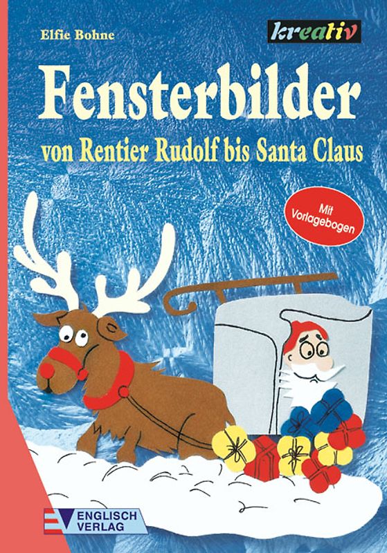 Fensterbilder von Rentier Rudolf bis Santa Claus