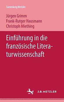 Einführung in die französische Literaturwissenschaft