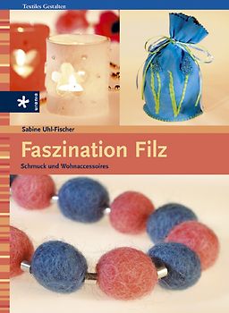 Faszination Filz