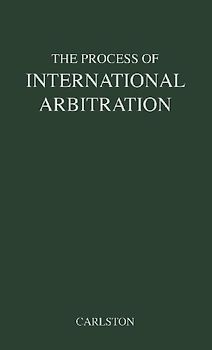 The Process of International Arbitration
