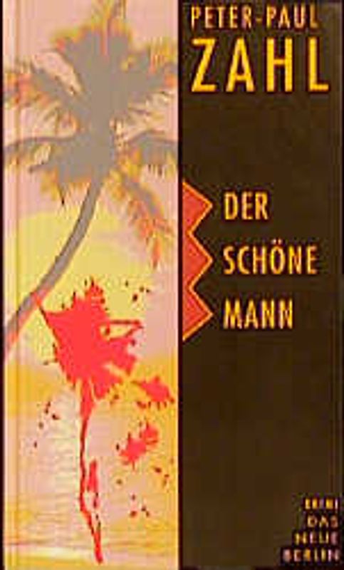 Der schöne Mann. Kriminalroman